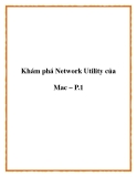 Khám phá Network Utility của Mac – P.1