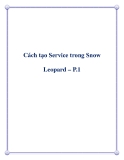 Cách tạo Service trong Snow Leopard – P.1