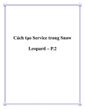 Cách tạo Service trong Snow Leopard – P.2