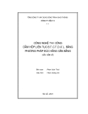 Đề tài : CÔNG NGHỆ THI CÔNG DẦM HỘP LIÊN TỤC B.T.C.T.D.Ư.L. BẰNG  PHƯƠNG PHÁP ĐÚC HẪNG CÂN BẰNG (CẦU CẨM LỆ)