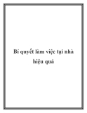 Bí quyết làm việc tại nhà hiệu quả