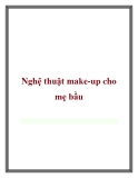 Nghệ thuật make-up cho mẹ bầu