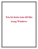 Xóa bỏ hoàn toàn dữ liệu trong Windows