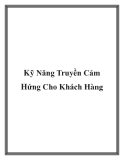 Kỹ Năng Truyền Cảm Hứng Cho Khách Hàng