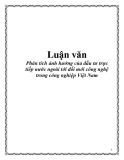 Luận văn: Phân tích ảnh hưởng của đầu tư trực tiếp nước ngoài tới đổi mới công nghệ trong công nghiệp Việt Nam