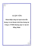 LUẬN VĂN: Hoàn thiện công tác hạch toán tiền lương và các khoản trích theo lương tại Công ty TNHH thương mại và vận tải Hồng Minh