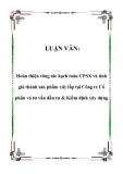 LUẬN VĂN:  Hoàn thiện công tác hạch toán CPSX và tính giá thành sản phẩm xây lắp tại Công ty Cổ phần và tư vấn đầu tư & Kiểm định xây dựng