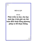 Phát triển tư duy cho học sinh lớp 4 khi giải các bài toán điển hình bằng phương pháp sơ đồ đoạn thẳng