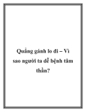 Quẳng gánh lo đi – Vì sao người ta dễ bệnh tâm thần?