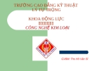 CÔNG NGHỆ KIM LOẠI - HÀN ĐIỆN HỒ QUANG