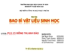 Báo Cáo BAO BÌ VẬT LIỆU SINH HỌC