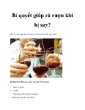 Bí quyết giúp rã rượu khi bị say?