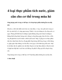 4 loại thực phẩm tích nước, giảm cân cho cơ thể trong mùa hè