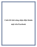 cách tắt tính năng nhận diện khuôn mặt trên fac