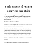 5 điều nên biết về "hạn sử dụng" của thực phẩm