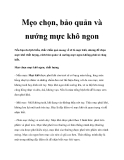 Mẹo chọn, bảo quản và nướng mực khô ngon