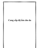 Cung cấp độ ẩm cho da