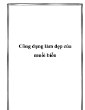 Công dụng làm đẹp của muối biển