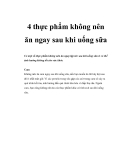 4 thực phẩm không nên ăn ngay sau khi uống sữa