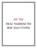 ĐỀ THI TRẮC NGHIỆM TIN HỌC VĂN PHÒNG