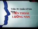 Quản trị bán hàng - Tiến thoái lưỡng nan