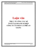 Luận văn: THỰC TẾ CÔNG TÁC KẾ TOÁN TẠI DOANH NGHIỆP CÔNG TY CỔ PHẦN CÀ PHÊ AN GIANG