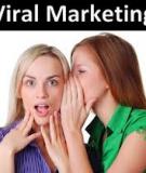 Viral Marketing: Nghệ thuật bán hàng tự nhiên