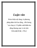 Luận văn: Hoàn thiện nội dung và phương pháp phân tích lao động , tiền lương “ tại công ty Cổ phần xuất khẩu lao động thương mại và du lịch VINAMOTOR –TTLC