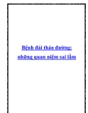 Bệnh đái tháo đường: những quan niệm sai lầm