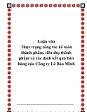 Luận văn Thực trạng công tác kế toán thành phẩm, tiêu thụ thành phẩm và xác định kết quả bán hàng của Công ty Lê Bảo Minh