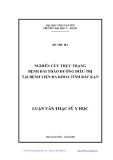 Luận văn thạc sỹ y khoa: Nghiên cứu thực trạng bệnh đái tháo đường điều trị tại Bệnh viện Đa khoa tỉnh Bắc Kạn