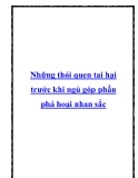 Những thói quen tai hại trước khi ngủ góp phần phá hoại nhan sắc