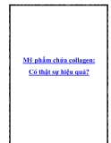 Mỹ phẩm chứa collagen: Có thật sự hiệu quả?