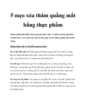 5 mẹo xóa thâm quầng mắt bằng thực phẩm