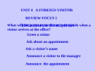 UNIT 4: A FOREIGN VISITOR