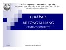 Chương 5:  Bê tông xi măng