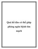 Quả hồ đào có thể giúp phòng ngừa bệnh tim mạch