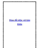 Dám đối diện với khó khăn