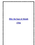 Hãy tin bạn sẽ thành công