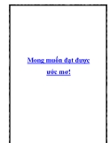 Mong muốn đạt được ước mơ!