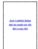 Jack Canfield: Khám phá sức mạnh của việc đặt ra mục tiêu