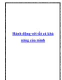 Hành động với tất cả khả năng của mình