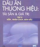Dấu ấn thương hiệu là tài sản và giá trị