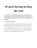 Bí quyết làm đẹp da bằng đậu xanhTheo nghiên cứu thành phần dinh dưỡng của