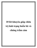 10 lời khuyên giúp chữa trị tình trạng buồn bã và chứng trầm cảm