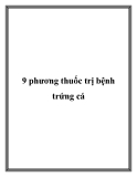 9 phương thuốc trị bệnh trứng cá