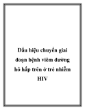 Dấu hiệu chuyển giai đoạn bệnh viêm đường hô hấp trên ở trẻ nhiễm HIV