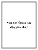 Nhận biết rối loạn tăng động giảm chú ý