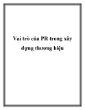 Vai trò của PR trong xây dựng thương hiệu