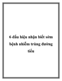 6 dấu hiệu nhận biết sớm bệnh nhiễm trùng đường tiểu